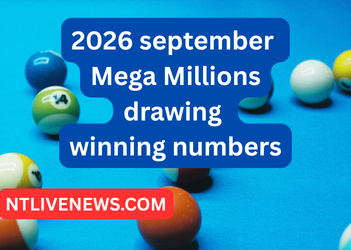 2026 september mega millions winning numbers