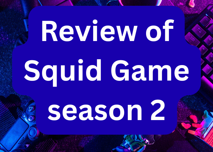squid game season 2 releases in 2024 review