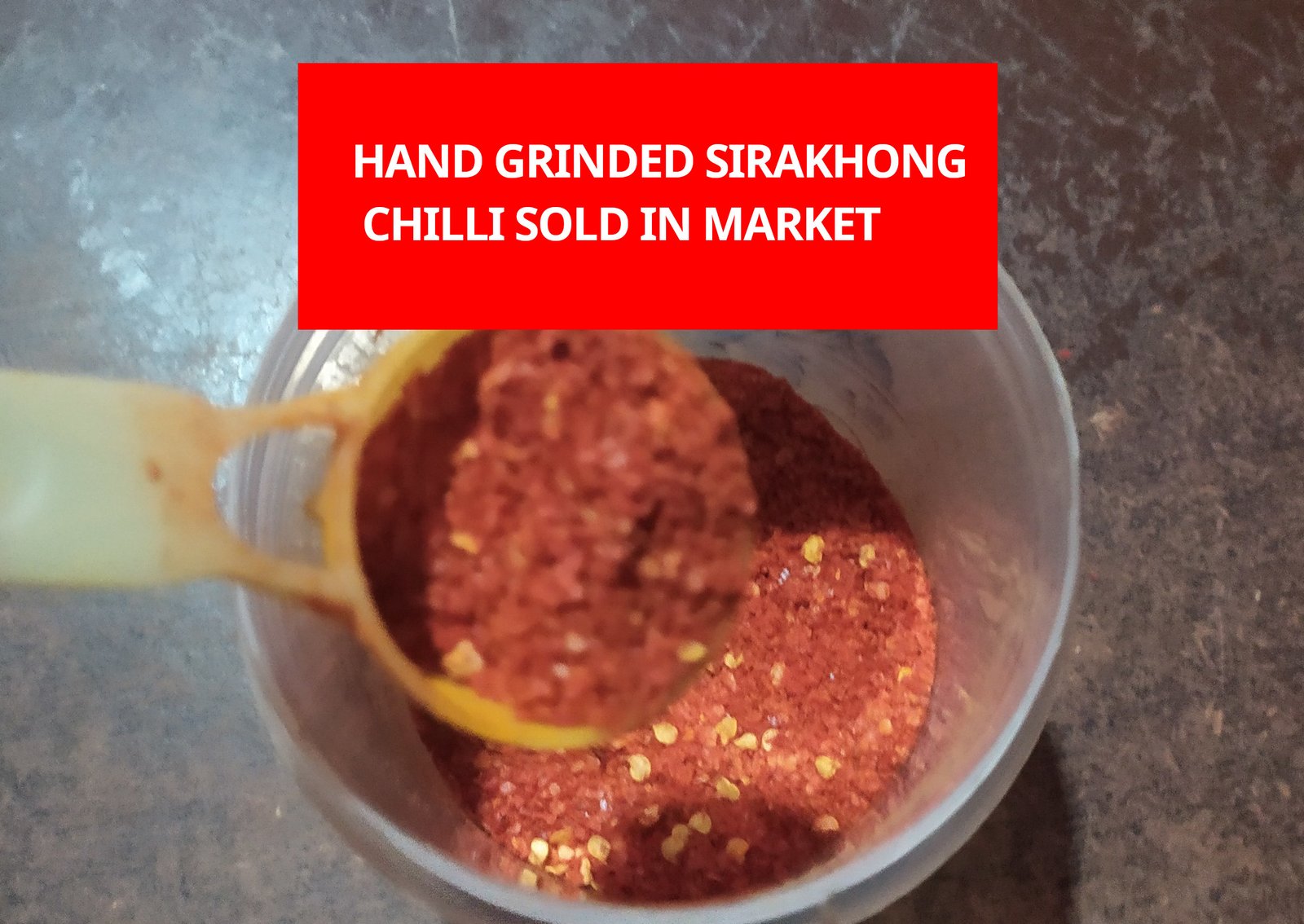 Loose Hand grinded Sirakhong Haithei Chilli pic