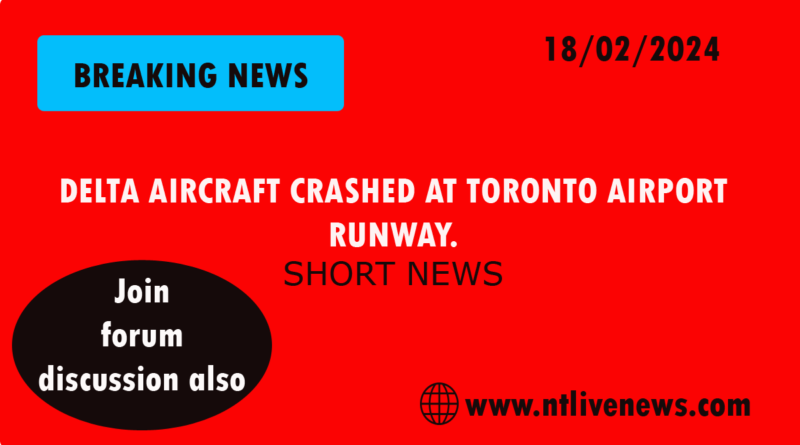 Toronto delta plane crash short news