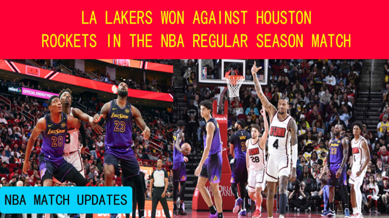 Los angeles lakers vs houston rockets match reports nba regular season