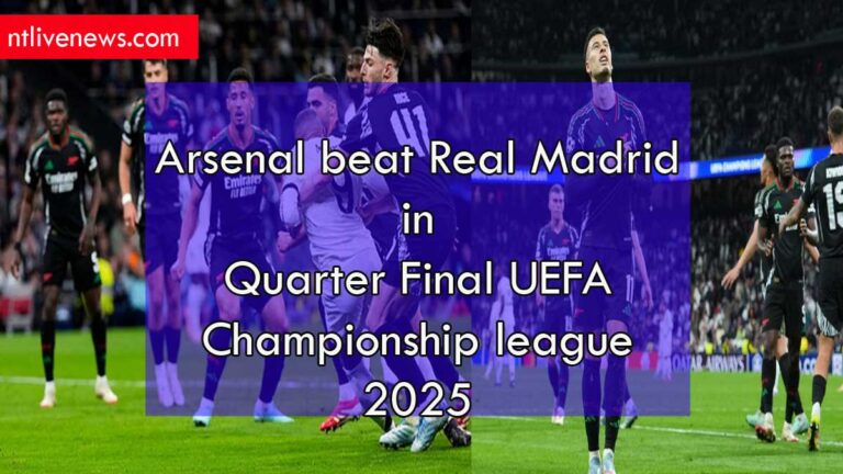 Arsenal beat Real madrid in UEFA championship league 2025 quarterfinal
