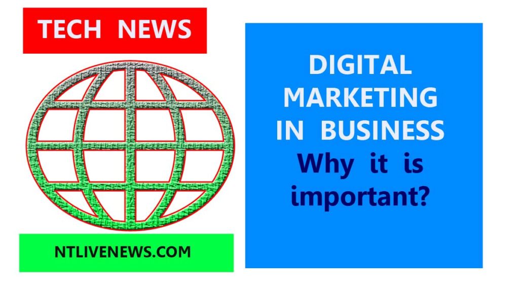 Why digital marketing is important?