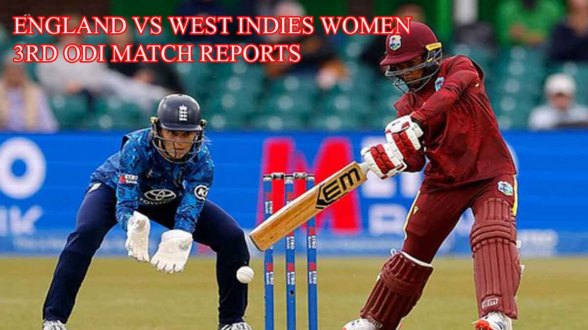 England women national cricket team vs West indies 3rd ODI match reports