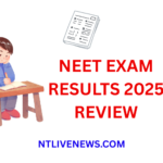 NEET UG RESULS 2025 HIGHLIGHTS