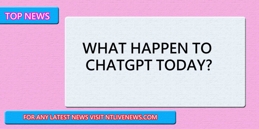 Internet talk and news viral updates of Chatgpt down today
