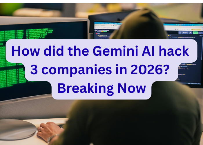 gemini ai hack how it occured news blog