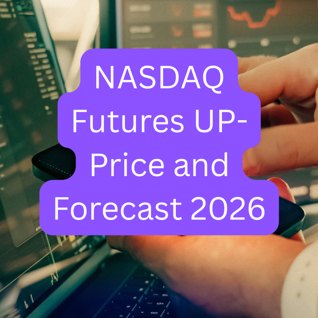NASDAQ Futures price up for E mini today - Stock market news blog