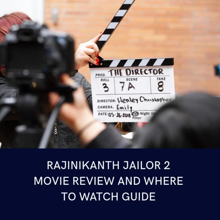 Rajinikanth Jailor 2 Movie 2026 Review and Watch Guide